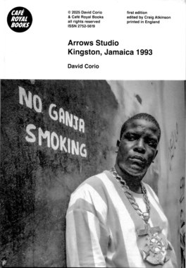 Cafe Royal book - 'Arrows Studio, Kingston, Jamaica 1993'